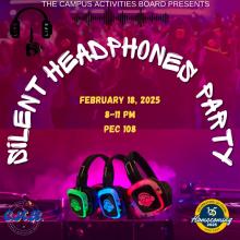 Silent Headphones Party. February 18, 2025 from 8:00 p.m. to 11:00 p.m. in P.E.C. room 108.  Coppin State University students only.